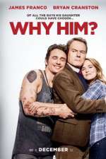 Watch Why Him? 9Movies