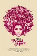 Watch Proud Mary 9Movies