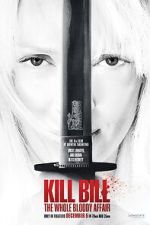 Watch Kill Bill: The Whole Bloody Affair 9Movies