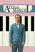 Watch Attila Marcel 9Movies