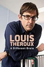 Watch Louis Theroux: A Different Brain 9Movies