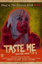 Watch Taste Me: Death-scort Service Part 3 9Movies