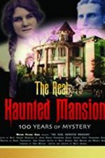 Watch The Real Haunted Mansion 9Movies