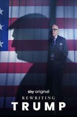 Watch Rewriting Trump 9Movies