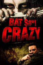Watch Bat $#*! Crazy 9Movies