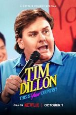 Watch Tim Dillon: This Is Your Country (TV Special 2024) 9Movies