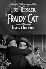 Watch Fraidy Cat 9Movies