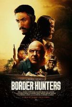 Watch Border Hunters 9Movies