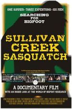 Watch Sullivan Creek Sasquatch 9Movies