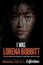 Watch I Was Lorena Bobbitt 9Movies