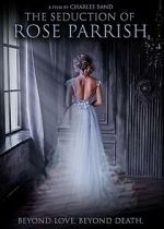 Watch The Seduction of Rose Parrish 9Movies