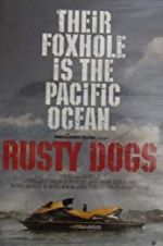 Watch Rusty Dogs 9Movies