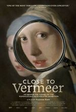 Watch Close to Vermeer 9Movies