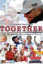 Watch Together The Hendrick Motorsports Story 9Movies