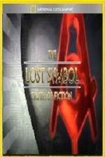 Watch National Geographic Lost Symbol Truth or Fiction 9Movies