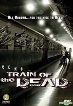 Watch Train of the Dead 9Movies