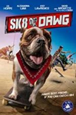Watch Sk8 Dawg 9Movies