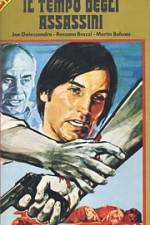 Watch Il tempo degli assassini 9Movies