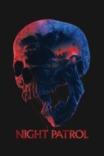 Watch Night Patrol 9Movies