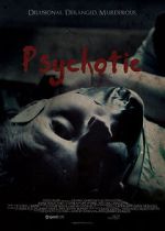 Watch Psychotic 9Movies