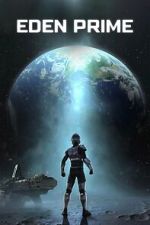 Watch Eden Prime 9Movies