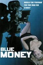 Watch Blue Money 9Movies