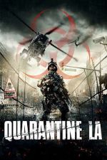 Watch Quarantine L.A. 9Movies