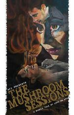 Watch The Mushroom Sessions (Short 2010) 9Movies