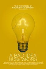 Watch A Bad Idea Gone Wrong 9Movies