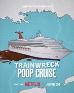 Watch Trainwreck: Poop Cruise 9Movies