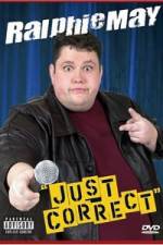 Watch Ralhie May - Just Correct 9Movies