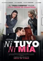 Watch Ni tuyo, Ni mía 9Movies