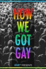 Watch How We Got Gay 9Movies