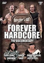Watch Forever Hardcore: The Documentary 9Movies