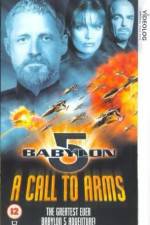 Watch Babylon 5 A Call to Arms 9Movies
