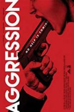 Watch Aggression 9Movies