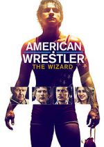 Watch American Wrestler: The Wizard 9Movies