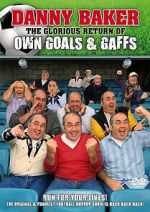 Watch The Glorious Return of Own Goals & Gaffs 9Movies