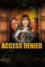 Watch Access Denied 9Movies