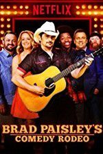 Watch Brad Paisley\'s Comedy Rodeo 9Movies