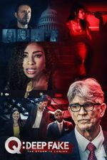 Watch Q: Deep Fake 9Movies
