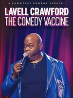 Watch Lavell Crawford: The Comedy Vaccine 9Movies