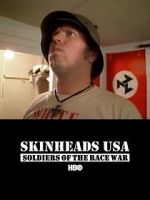 Watch Skinheads USA: Soldiers of the Race War 9Movies