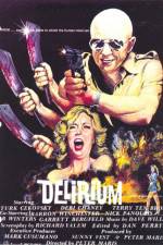 Watch Delirium 9Movies