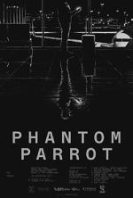 Watch Phantom Parrot 9Movies