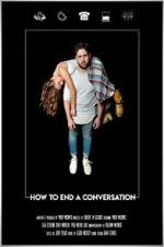 Watch How to End A Conversation (Short 2021) 9Movies