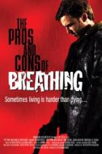 Watch The Pros and Cons of Breathing 9Movies