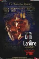 Watch Kya Dilli Kya Lahore 9Movies