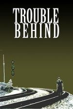 Watch Trouble Behind 9Movies