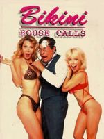 Watch Bikini House Calls 9Movies
